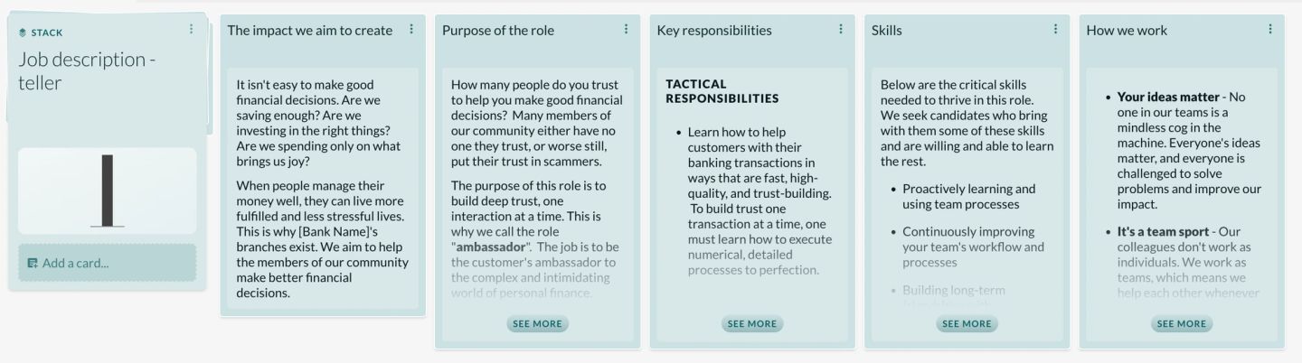 A Factor stack titled "Job description - teller", the description broken into cards you scroll rather than a document you read: "The impact we aim to create", "Purpose of the role", "Key responsibilities", "Skills" and "How we work". The impact card opens on the customer, not the company — "It isn't easy to make good financial decisions. Are we saving enough?" — and the purpose card names the role "ambassador". Responsibilities are headed "TACTICAL RESPONSIBILITIES", the skills card says candidates need only bring some of the listed skills "and are willing and able to learn the rest", and "How we work" leads with "Your ideas matter" and "It's a team sport". An "Add a card..." affordance sits at the front, so the job description is a live tool colleagues can extend.