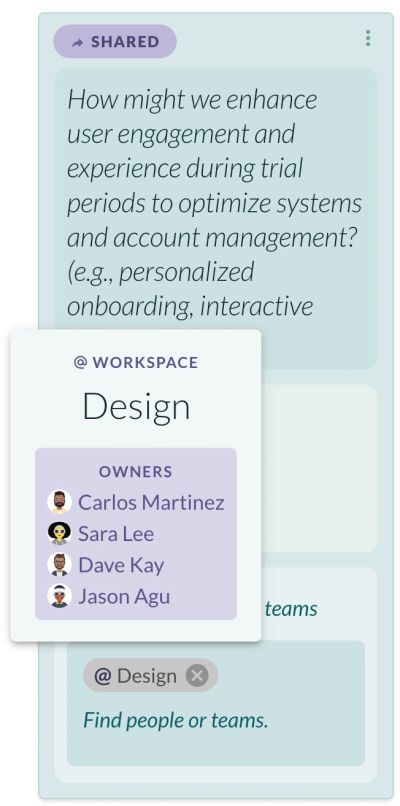 The same problem card, now shared, with a workspace picker open to assign it to the design team and its named owners — so a generated problem becomes somebody's actual responsibility.